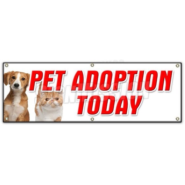 PET ADOPTION TODAY BANNER SIGN dogs cats free vaccinated shelter vet